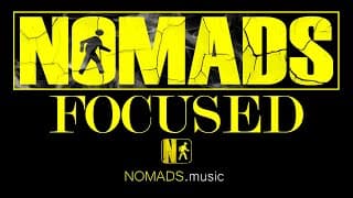 FOCUSED- NOMADS (Visualizer)